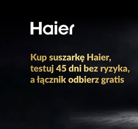 Pielęgnuj ubrania i skorzystaj z nowej promocji suszarek Haier