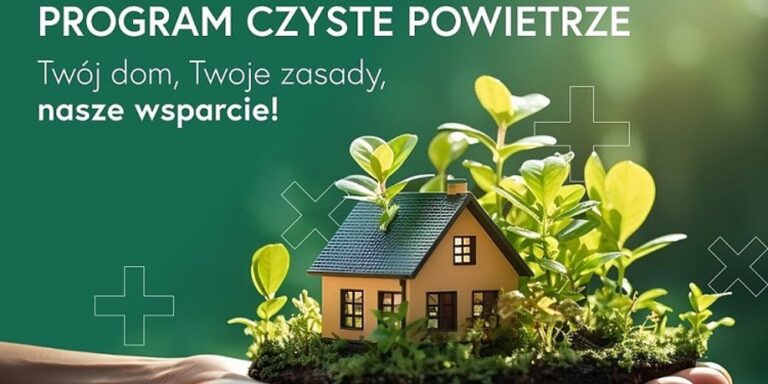 Program „Czyste Powietrze” 2024. Co należy wiedzieć przed złożeniem wniosku?