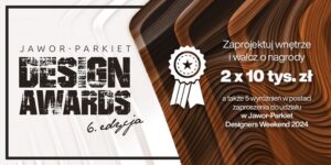 Jawor parkiet design awards rusza 6 edycja konkursu dla architektoacutew b9448fe.jpg