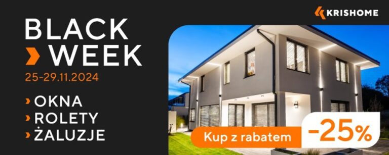 Nadszedł najlepszy czas! Startujemy z BLACK WEEK 2024 Nadszedł najlepszy czas! Startujemy z BLACK WEEK 2024