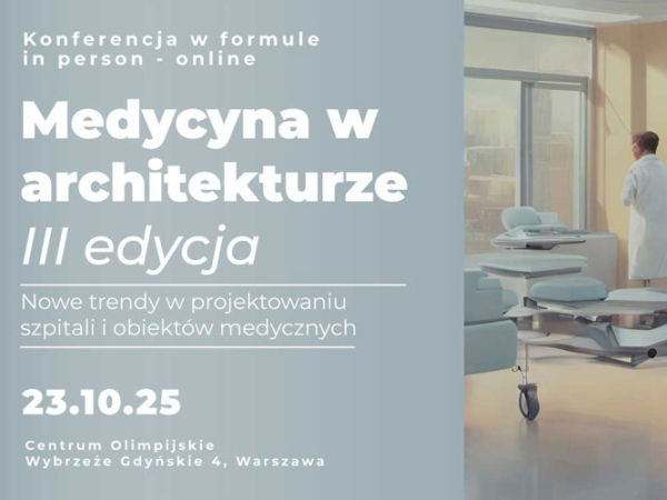 Znamy Ju Wstpny Program Iii Edycji Konferencji Medycyna W Architekturze 79a9b61, NEWSFIN